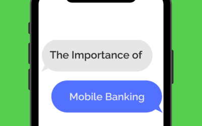 Financing at Your Fingertips: The Importance of Mobile Banking