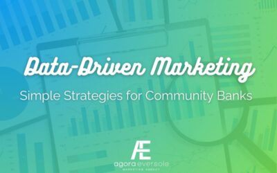 Data-Driven Marketing: Simple Strategies for Community Banks